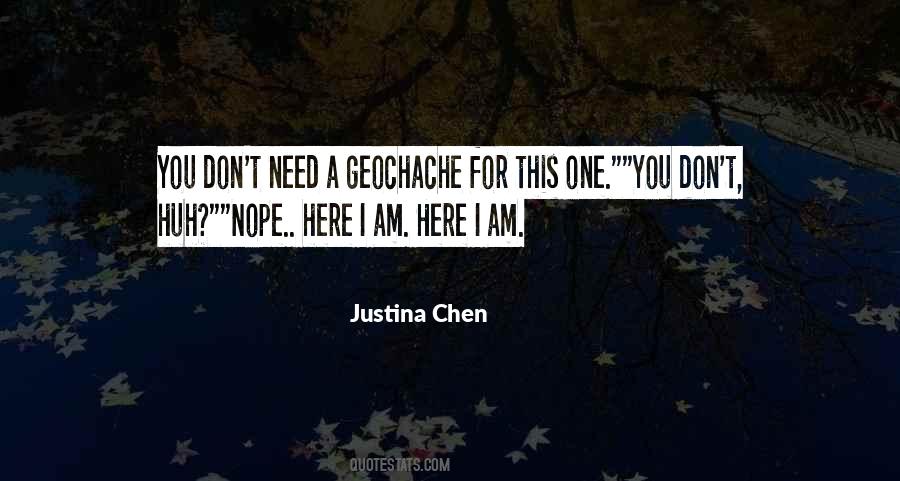 Justina Chen Quotes #1139193