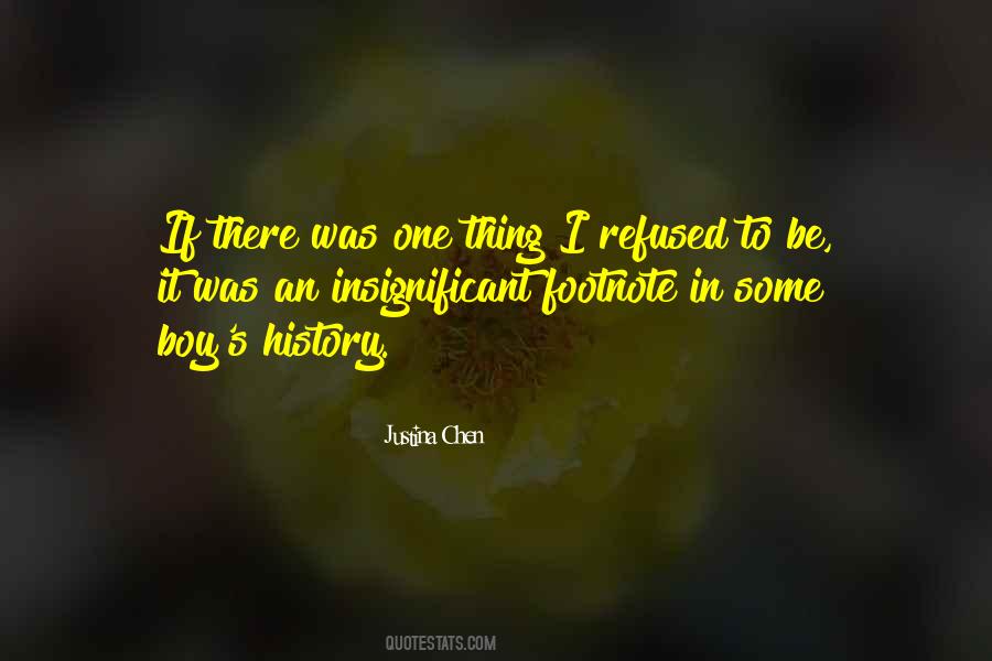 Justina Chen Quotes #212382