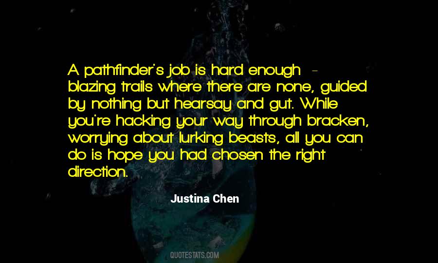 Justina Chen Quotes #326480