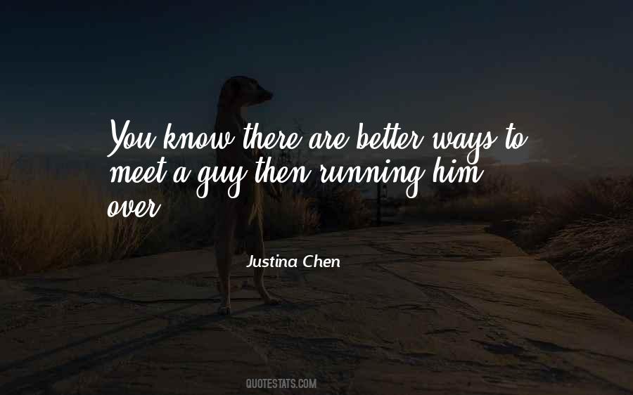 Justina Chen Quotes #378141