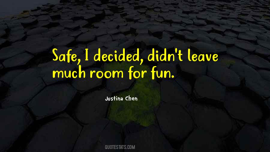 Justina Chen Quotes #949334