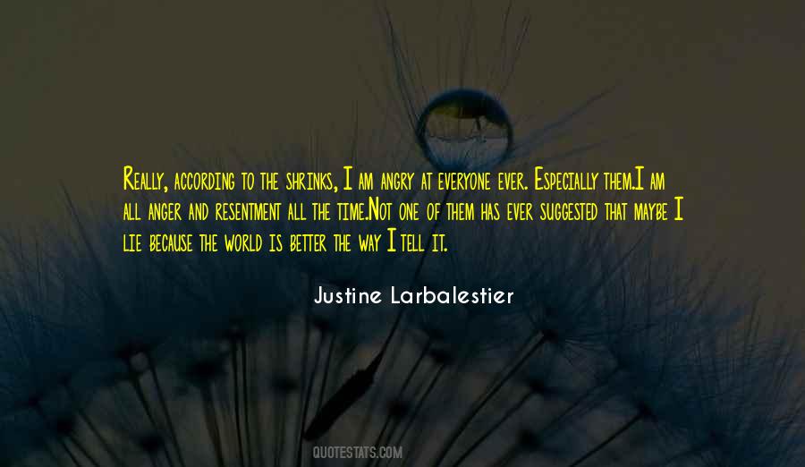 Justine Larbalestier Quotes #734627
