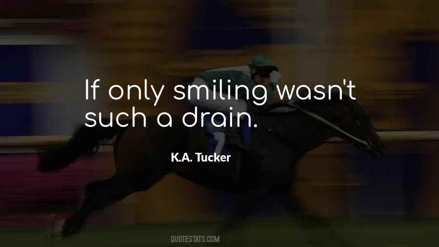 K A Tucker Quotes #1258829