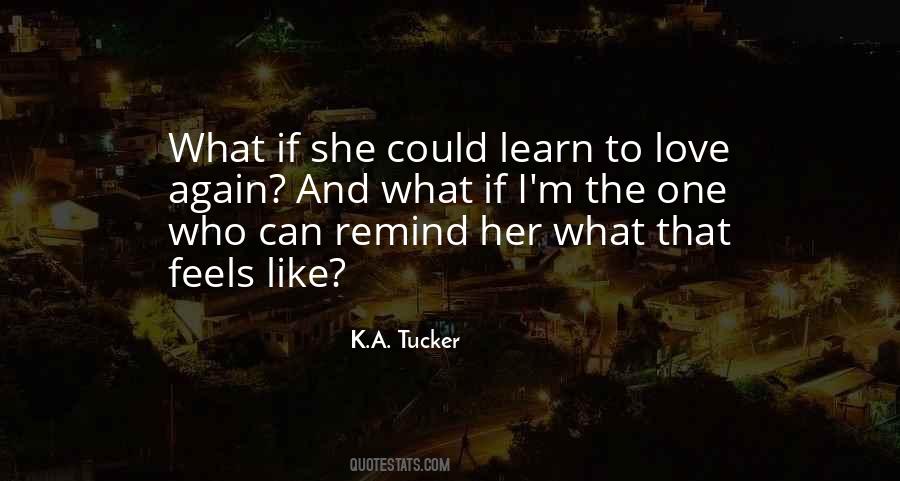 K A Tucker Quotes #869571