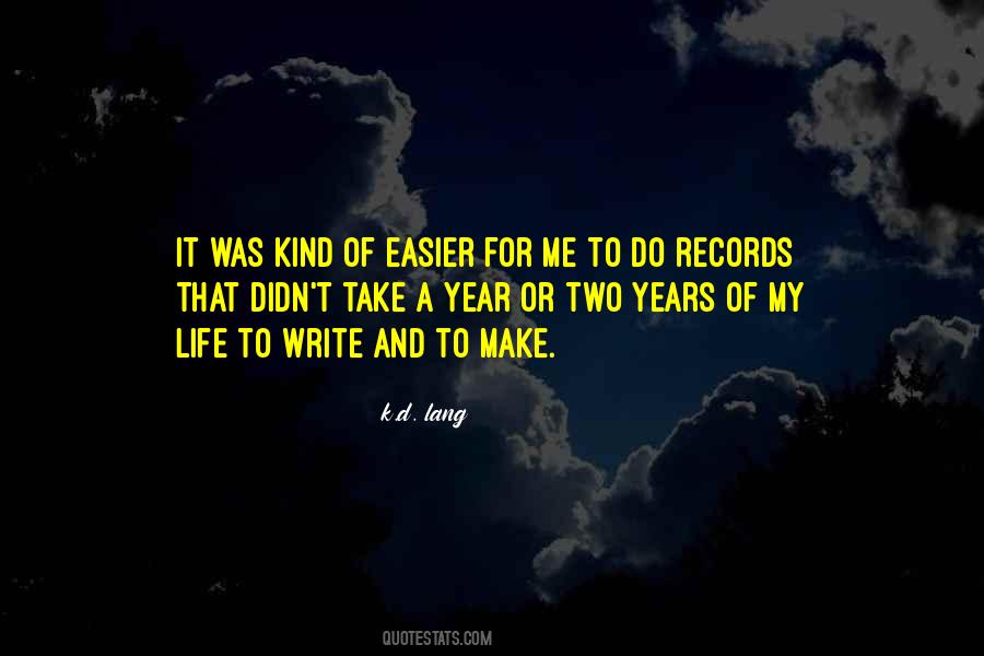 K D Lang Quotes #1086554