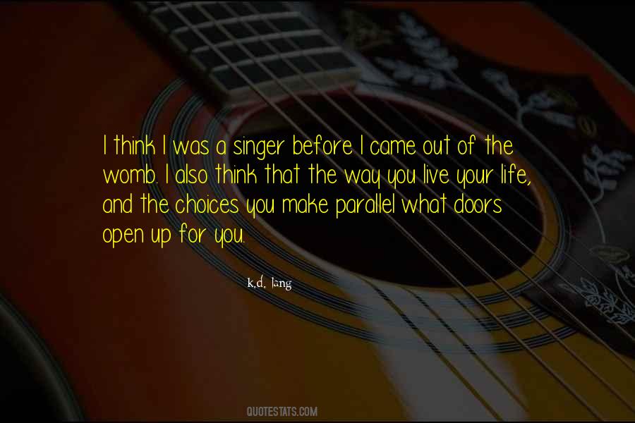 K D Lang Quotes #1577668