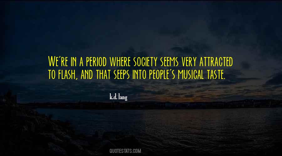 K D Lang Quotes #281942