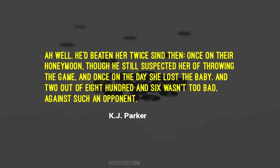 K J Parker Quotes #1013041
