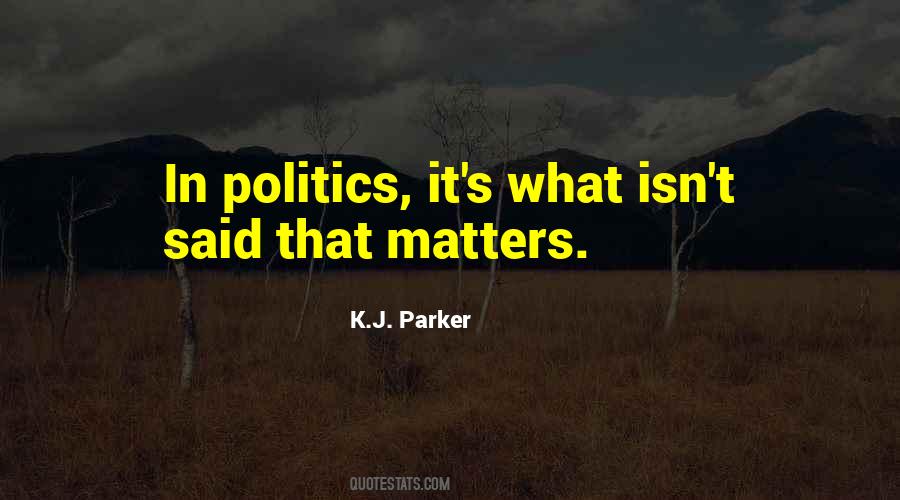K J Parker Quotes #1343779