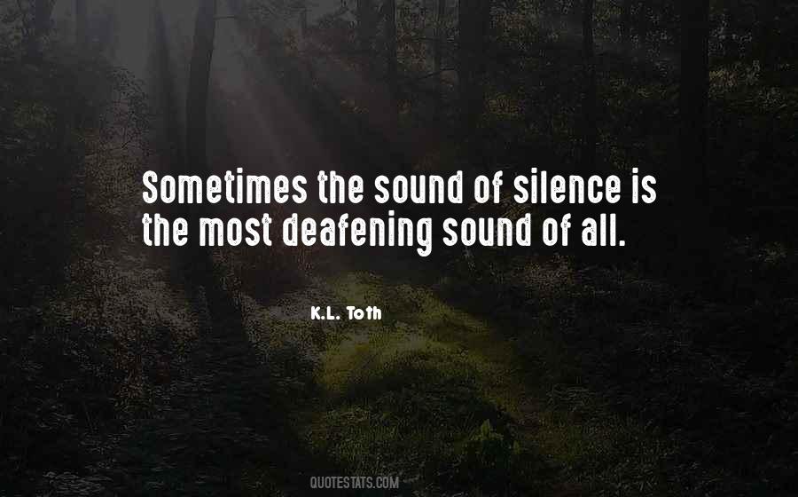 K.l. Toth Quotes #837026