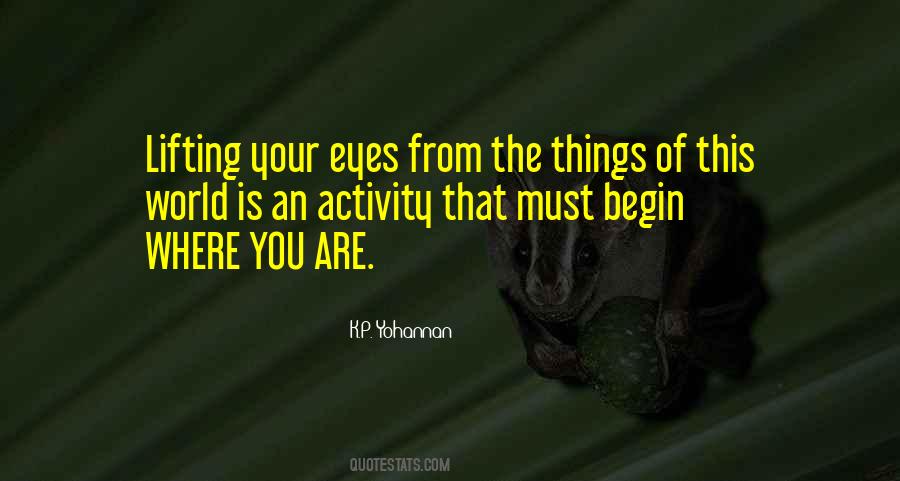 K.p. Yohannan Quotes #414922