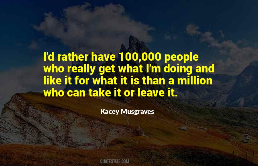 Kacey Musgraves Quotes #1482562