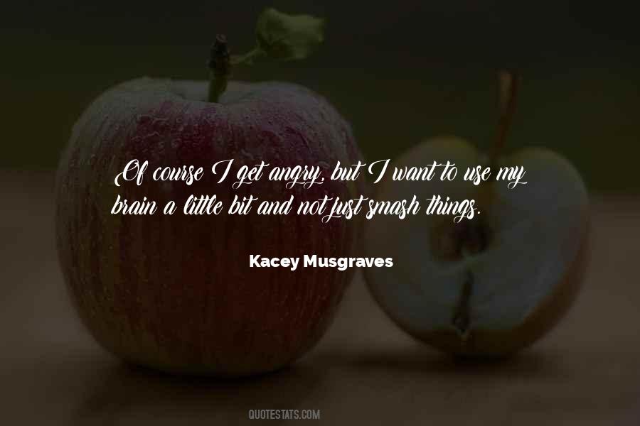 Kacey Musgraves Quotes #796059