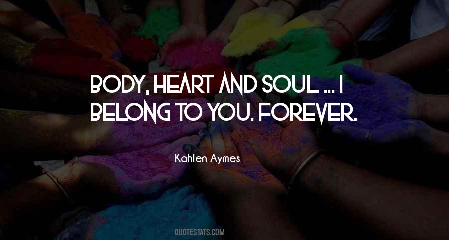 Kahlen Aymes Quotes #1003667