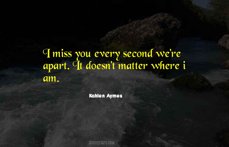 Kahlen Aymes Quotes #456214