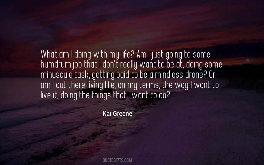 Kai Greene Quotes #1210515