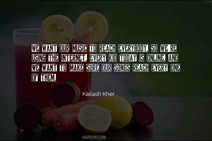 Kailash Kher Quotes #245018