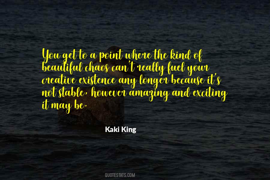 Kaki King Quotes #227505