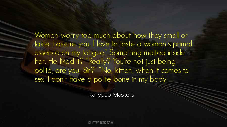 Kallypso Masters Quotes #549214