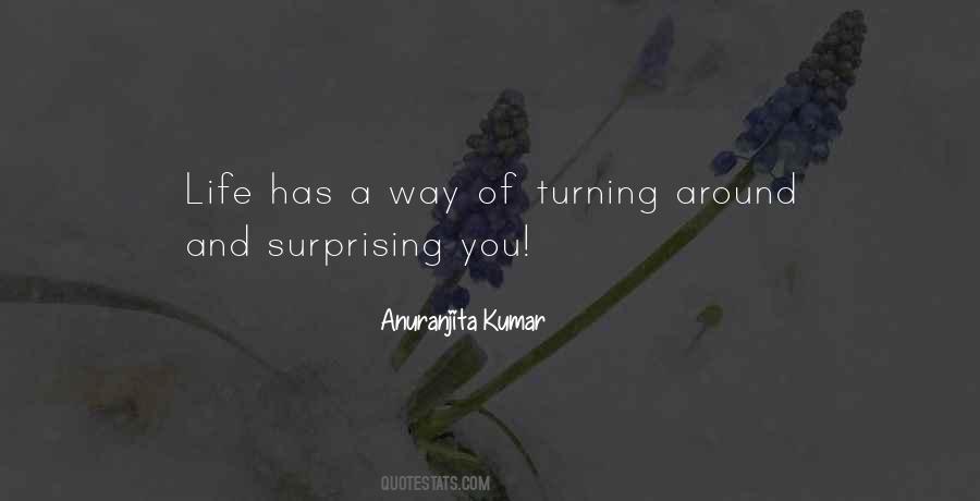 Quotes About Turning Around #14893