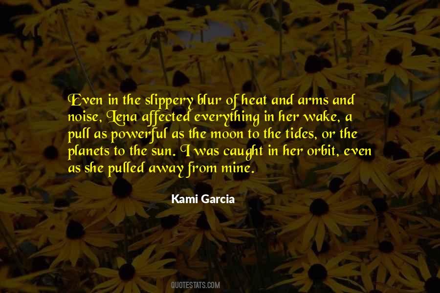 Kami Garcia Quotes #260389