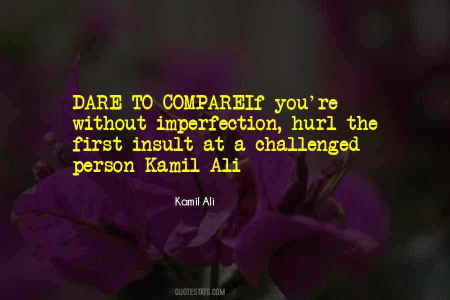 Kamil Ali Quotes #1715917