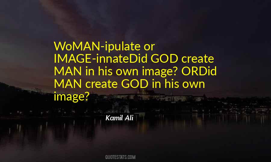 Kamil Ali Quotes #717751