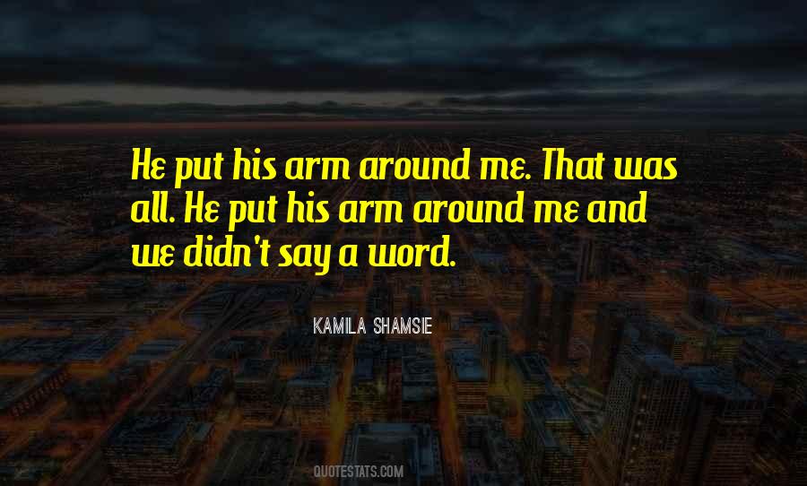 Kamila Shamsie Quotes #268174