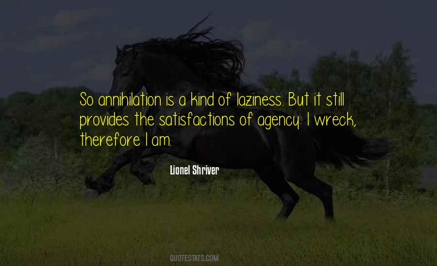 Quotes About Annihilation #1445411