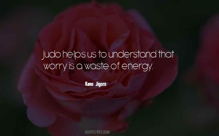 Kano Jigoro Quotes #1596093