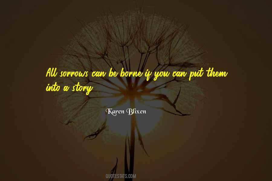 Karen Blixen Quotes #1080091