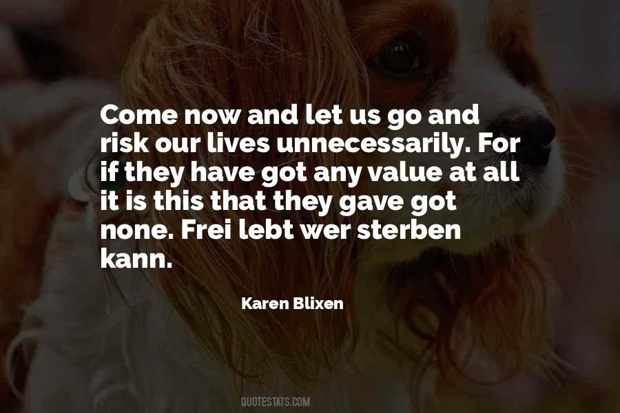 Karen Blixen Quotes #1812662