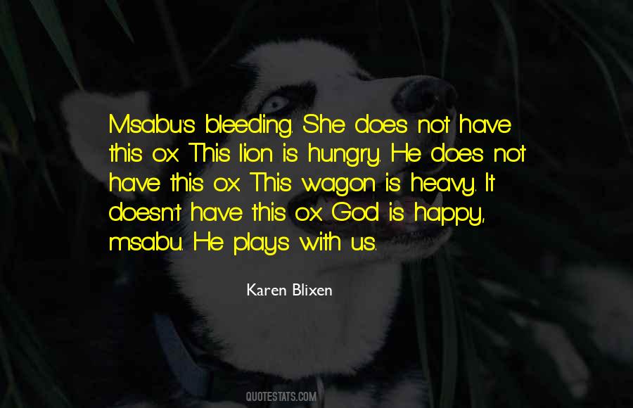 Karen Blixen Quotes #253443