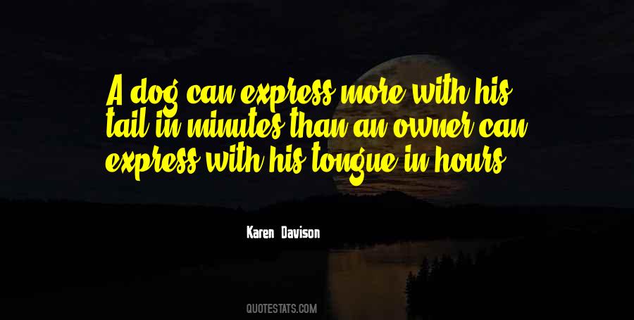 Karen Davison Quotes #632765