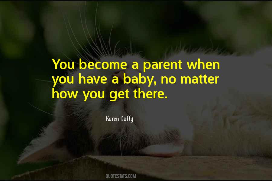 Karen Duffy Quotes #907285