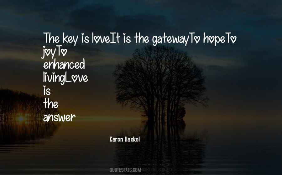Karen Hackel Quotes #1419956