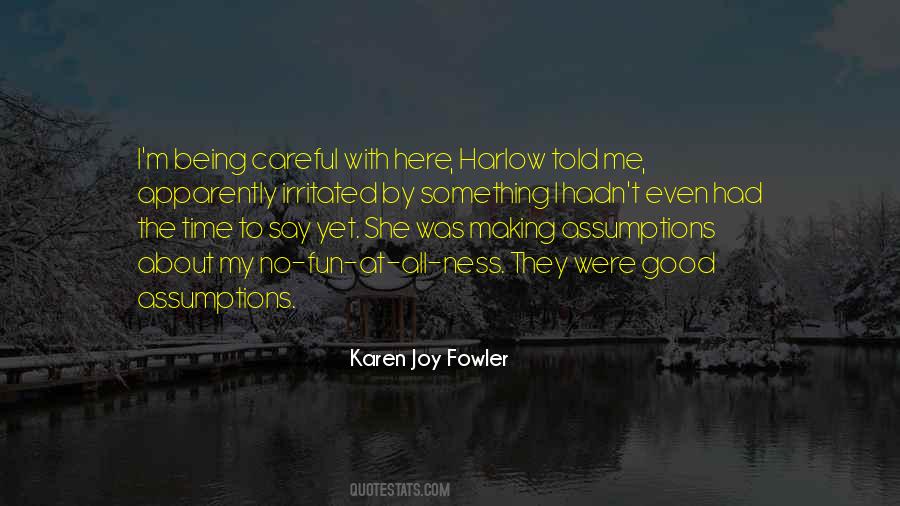 Karen Joy Fowler Quotes #1113038