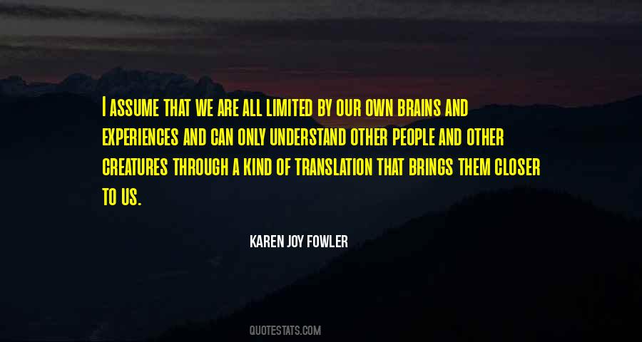 Karen Joy Fowler Quotes #1276422