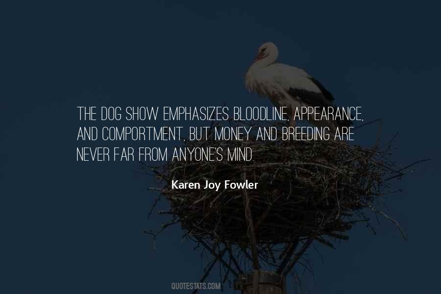 Karen Joy Fowler Quotes #652865