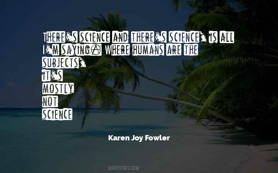 Karen Joy Fowler Quotes #655571