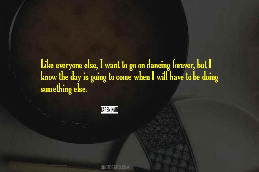 Karen Kain Quotes #992435