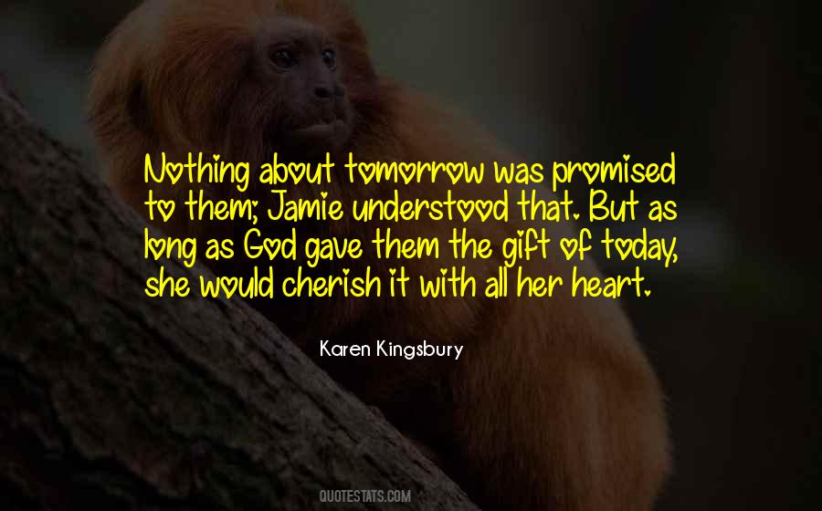 Karen Kingsbury Quotes #370711