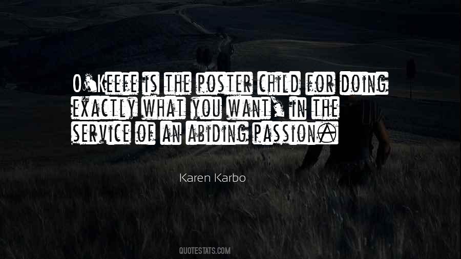Karen O Quotes #1639412