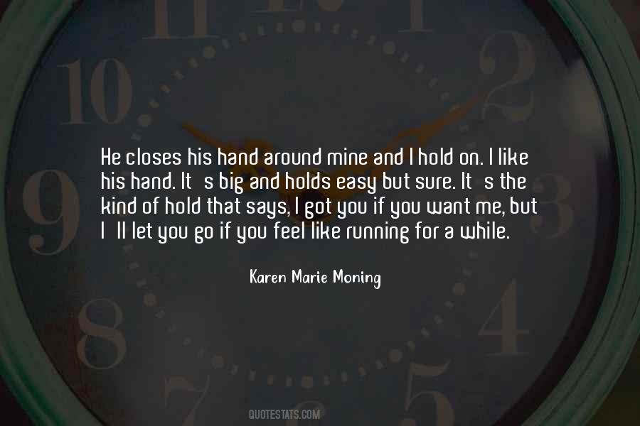 Karen O Quotes #1796002