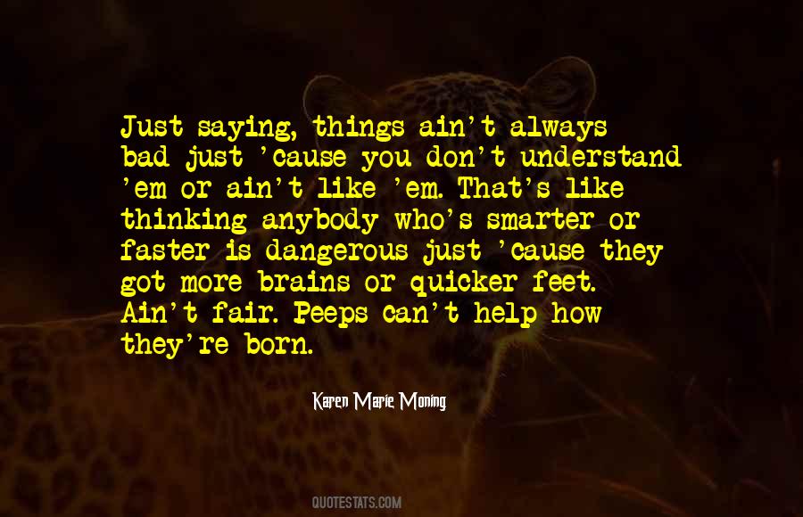 Karen O Quotes #985707