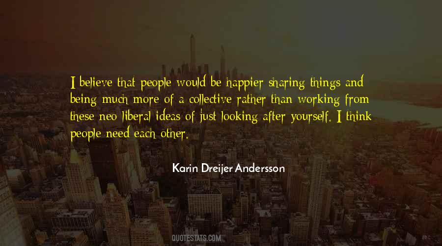 Karin Dreijer Andersson Quotes #1368400