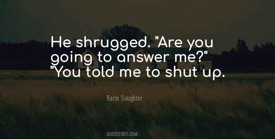 Karin Slaughter Quotes #217660