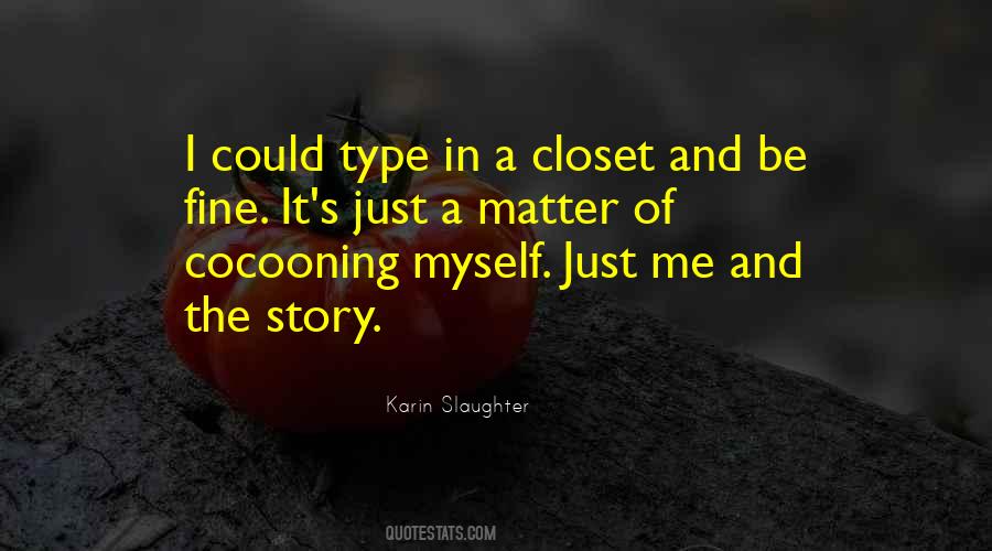 Karin Slaughter Quotes #923535