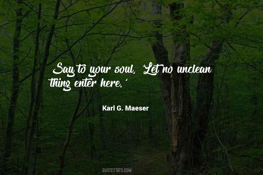 Karl G Maeser Quotes #1825858