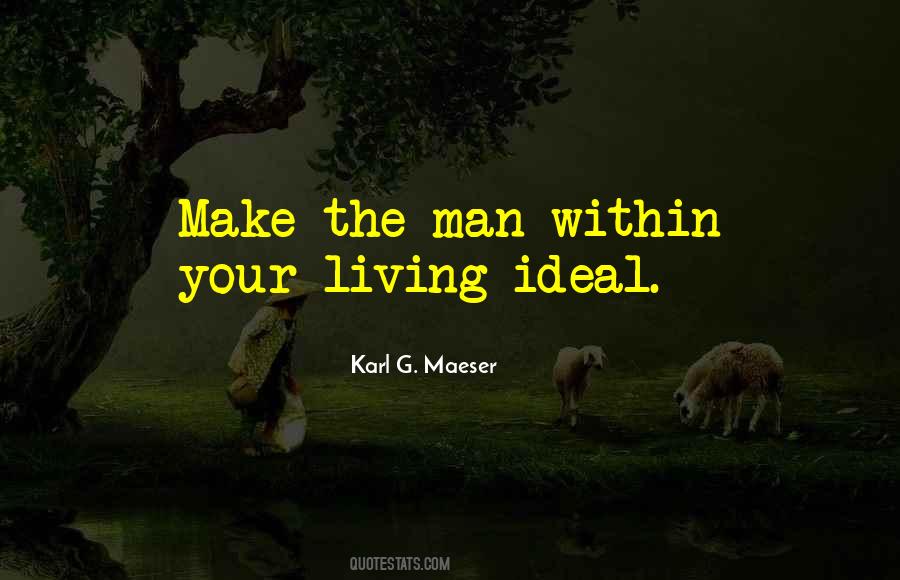 Karl G Maeser Quotes #1873689